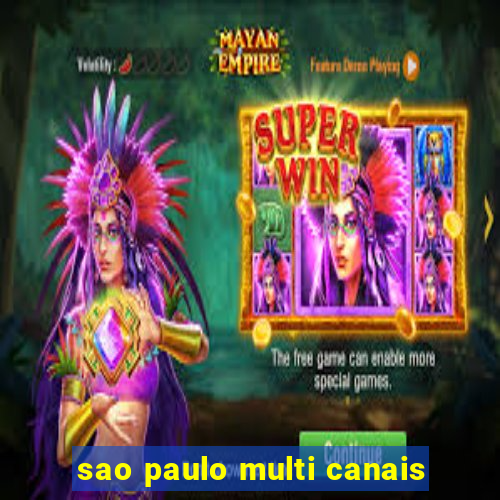 sao paulo multi canais